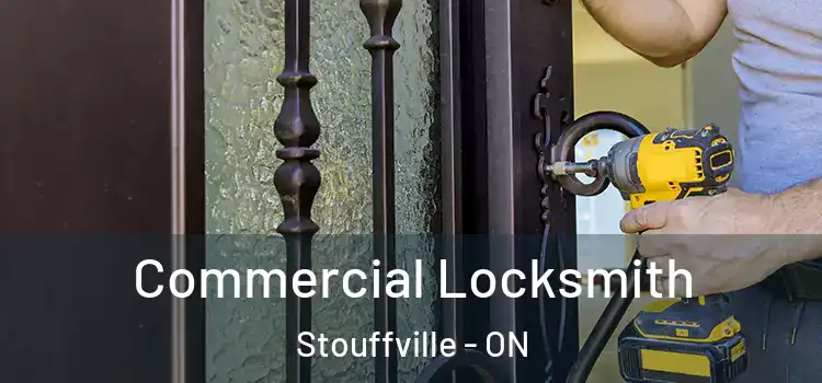 Commercial Locksmith Stouffville - ON