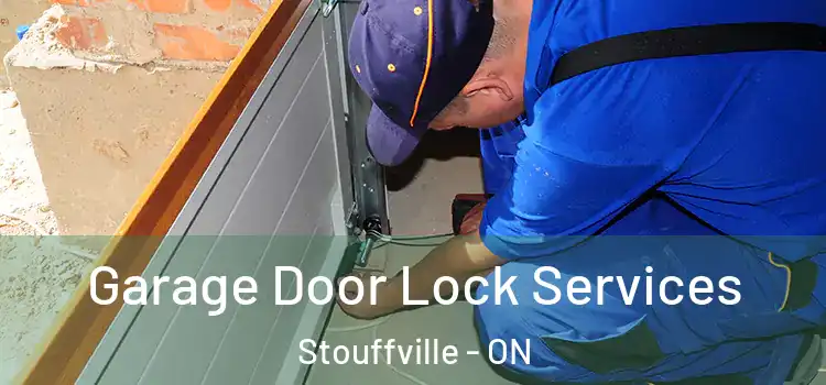 Garage Door Lock Services Stouffville - ON