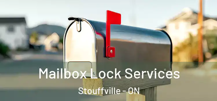  Mailbox Lock Services Stouffville - ON