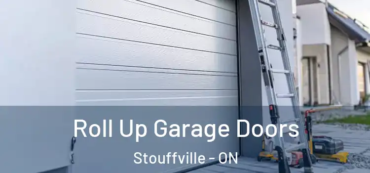  Roll Up Garage Doors Stouffville - ON